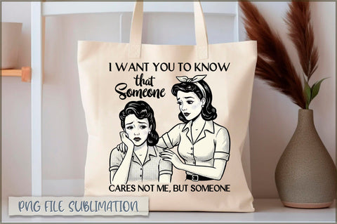 I want you to know that someone cares not me, but someone Tote bag Sublimation Shetara Begum 