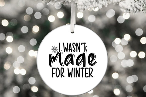 I wasnt made for winter SVG Design SVG Designangry 