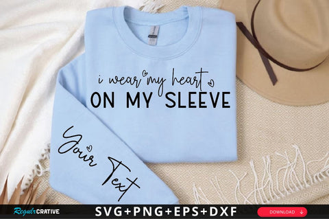 I wear my heart on my Sleeve SVG Design, Mother's Day Sleeve SVG SVG Regulrcrative 