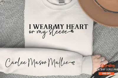 I Wear My Heart Or My Sleeve SVG Design SVG Designangry 