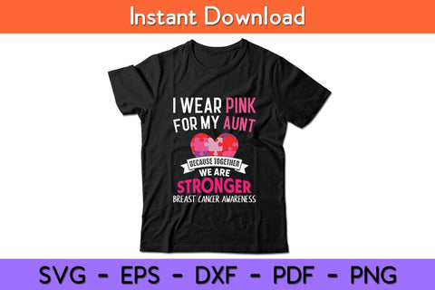 I Wear Pink For My Aunt Breast Cancer Awareness Svg Design SVG artprintfile 