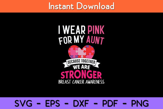I Wear Pink For My Aunt Breast Cancer Awareness Svg Design SVG artprintfile 