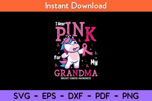I Wear Pink For My Grandma Breast Cancer Awareness Svg Design SVG artprintfile 