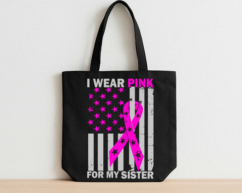 I Wear Pink for My Sister SVG Breast Cancer Awareness Ribbon Flag PNG SVG BillahCrafts 