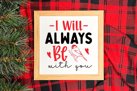 I will always be with you SVG Design SVG Regulrcrative 