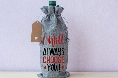 I will always choose you Svg Design SVG Regulrcrative 