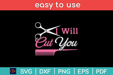 I Will Cut Womens Hairdresser Gift Salon Hairstylist Svg Design SVG artprintfile 