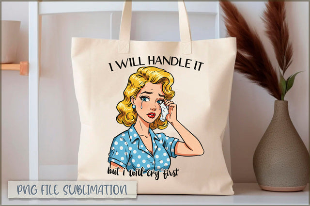 I will handle it but i will cry first Tote bag Sublimation Shetara Begum 