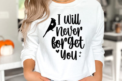 I will never forget you, Memorial Quote SVG SVG FiveStarCrafting 
