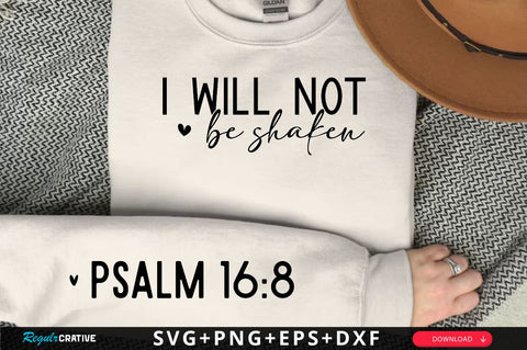I Will not be shaken Sleeve SVG Design, Christian Sleeve SVG, Faith SVG Design, Jesus Sleeve SVG SVG Regulrcrative 