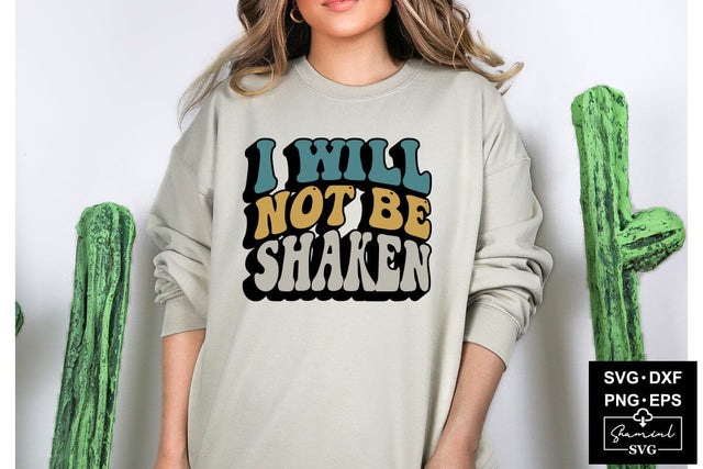 I Will Not Be Shaken Svg Cut Files Creative Art SVG CraftlabSvg55 