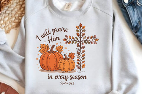 I Will Praise Him In Every Season Psalm 341 SVG Angelina750 