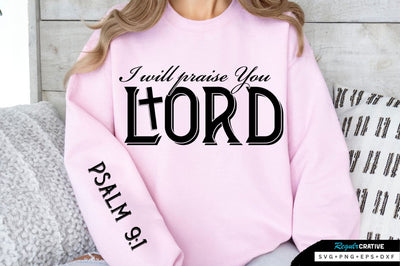 I will praise You Lord SVG Design SVG Regulrcrative 