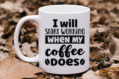 I will start working when my coffee does-01 SVG Angelina750 