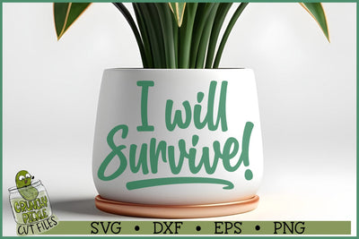 I Will Survive SVG SVG Crunchy Pickle 