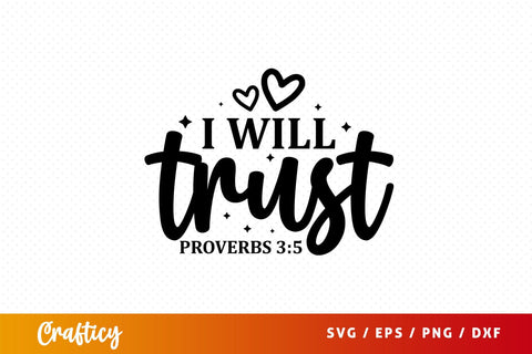 I will trust proverbs 35 Svg Design SVG Designangry 