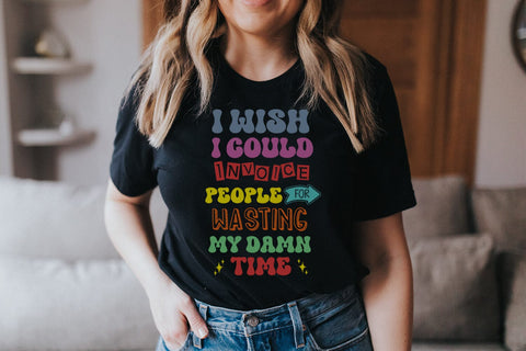 I Wish I Could I Funny Tshirt Sublimation I Sarcastic PNG Sublimation Happy Printables Club 