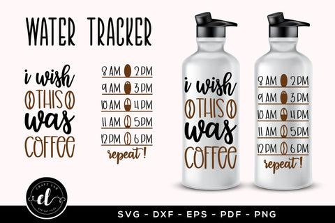 I Wish This Was Coffee | Water Tracker SVG SVG CraftLabSVG 