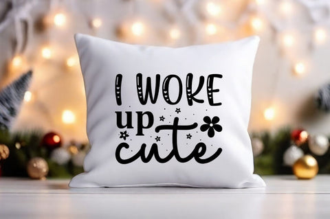 I woke up cute SVG Design SVG Designangry 