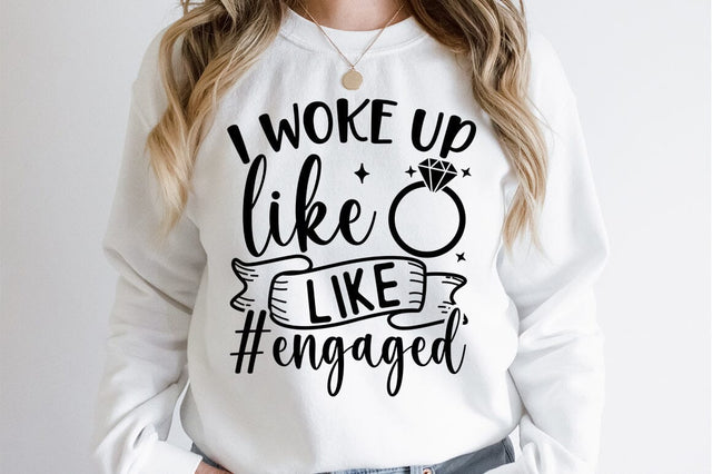 I woke up like this engaged SVG Design SVG Designangry 