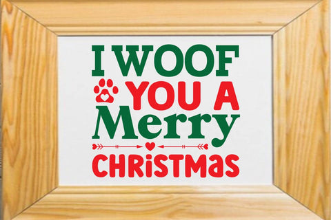 I Woof You A Merry Christmas SVG Angelina750 