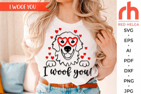 I Woof You SVG, Valentine’s Shirt Cut File, February Window Decor DXF, Pet Design Vector, Dog with Glasses Outline, Peeping Retriever SVG RedHelgaArt 