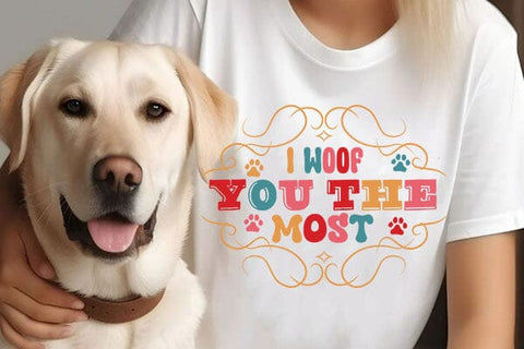 I woof you the most SVG Angelina750 