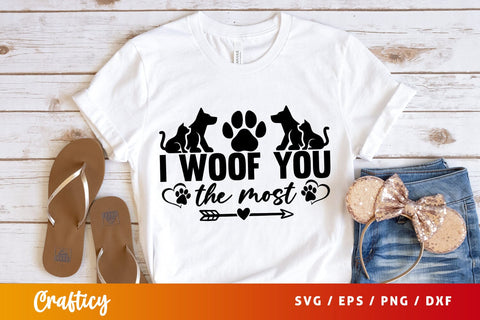 I woof you the most SVG Design SVG Designangry 