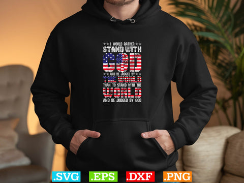 I Would Rather Stand With God Shirt Svg, Scripture Bundle, Bible Verse Svg, Religious Svg Bundle, Jesus Svg, God Svg SVG Creativeart88 