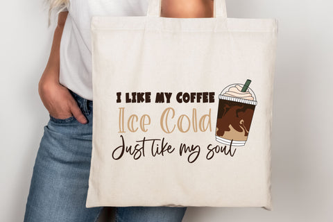 Iced Coffee Like My Soul SVG File for Cricut, Funny Coffee Cup PNG for tshirts, sublimation, tote bags, Coffee Lover Gift SVG Designing Digitals 