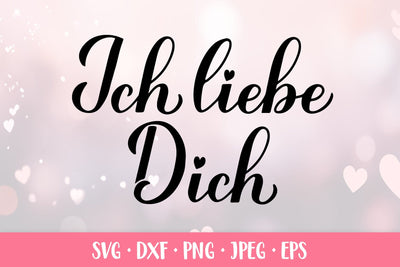 Ich liebe Dich SVG. I love you in German. Valentines Day SVG LaBelezoka 