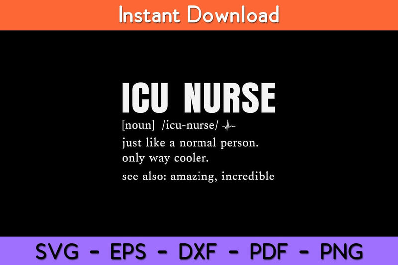 ICU Nurse Definition Svg Design SVG artprintfile 