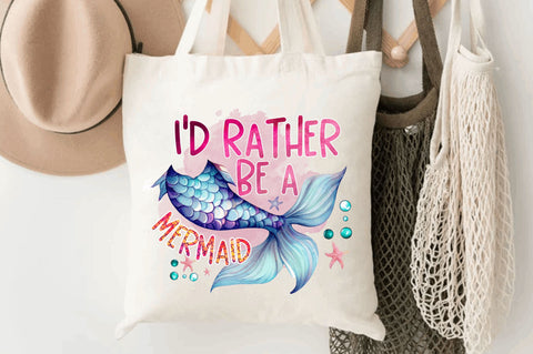 Id rather be a mermaid Sublimation Design Sublimation Regulrcrative 