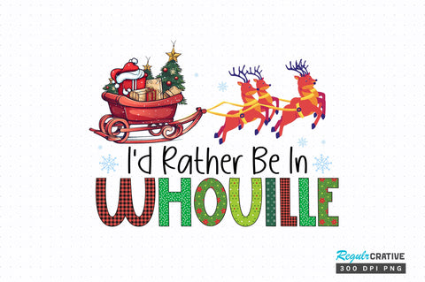 I'd rather be in whoville png design Sublimation Regulrcrative 