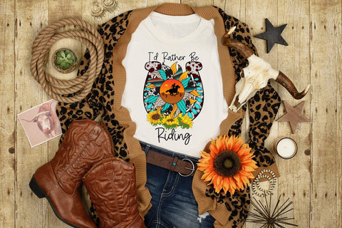I'd Rather Be Riding | Western PNG Sublimation Sublimation CraftLabSVG 