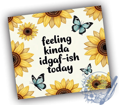 Idgaf Butterfly Sunflower 20oz Tumbler Wrap, Butterfly Tumbler Design, Idgaf Tumbler, 20oz Tumbler Sublimation, Sarcastic Tumbler, Funny Tumbler Wrap, Trendy Tumbler Design Sublimation ToriDesigns 