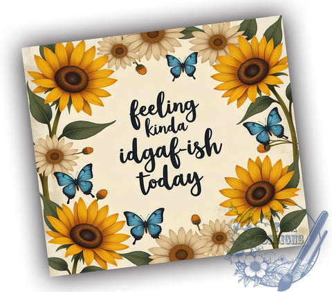 Idgaf Butterfly Sunflower 20oz Tumbler Wrap, Butterfly Tumbler Design, Idgaf Tumbler, 20oz Tumbler Sublimation, Sarcastic Tumbler, Funny Tumbler Wrap, Trendy Tumbler Design Sublimation ToriDesigns 