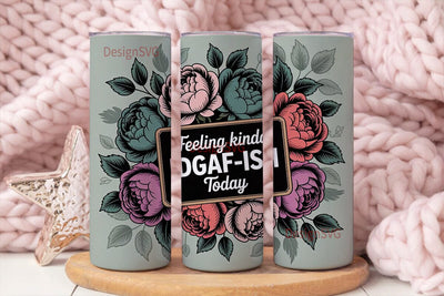 IDGAF-ish Floral Tumbler Wrap Sublimation DesignSVG 