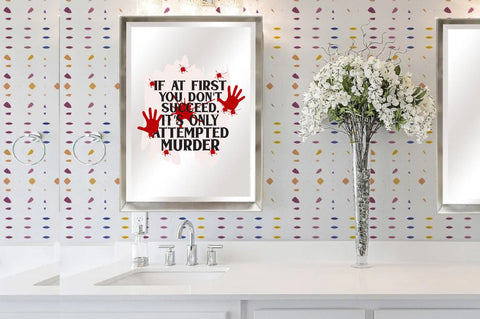 If At First You Don't Succeed It's Only Attempted Murder Bloody Crime Scene Coffee Tea Mug Gift Funny Sublimation Jagonath Roy 