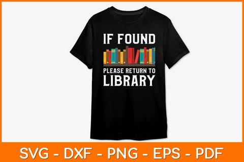 If Found Please Return To Library Svg File SVG artprintfile 