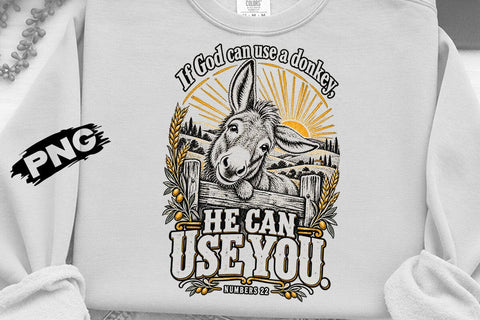 If God Can Use A Donkey Christian PNG SVG DesignDestine 