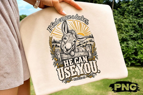 If God Can Use A Donkey Christian PNG SVG DesignDestine 