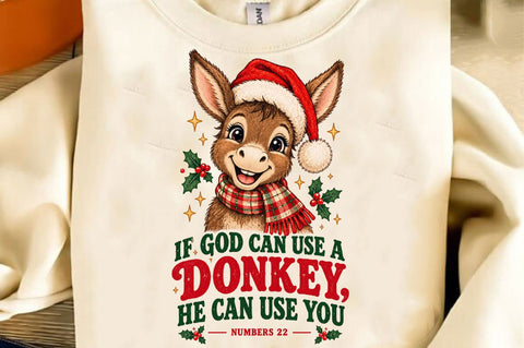 If God Can Use a Donkey Christmas PNG Sublimation SVGista 