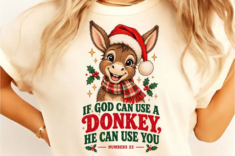 If God Can Use a Donkey Christmas PNG Sublimation SVGista 