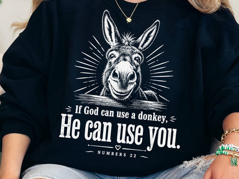 If God Can Use A Donkey He Can Use You Christian Bible Verse png SVG DesignDestine 