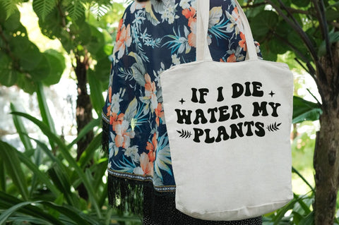 If i die water my plants SVG Design SVG Designangry 