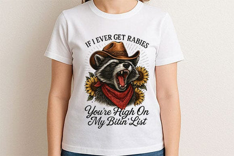 If I Ever Get Rabies PNG Funny Raccoon Cowboy Quote Design SVG BillahCrafts 