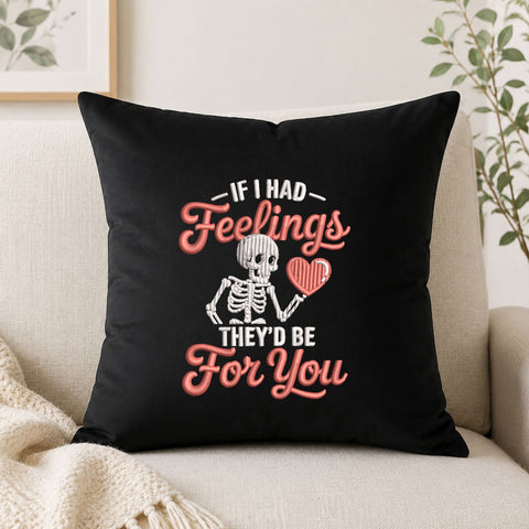 If I Had Feelings They’d Be For You Skeleton Valentine Machine Embroidery Design Embroidery/Applique DESIGNS PatternFeed8 