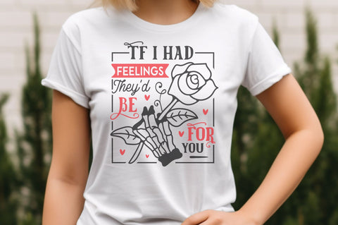 If I Had Feelings Theyd Be For You SVG Bundle SVG Regulrcrative 