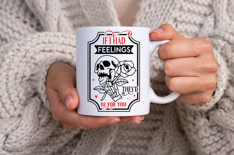 If I Had Feelings Theyd Be For You SVG design SVG Regulrcrative 